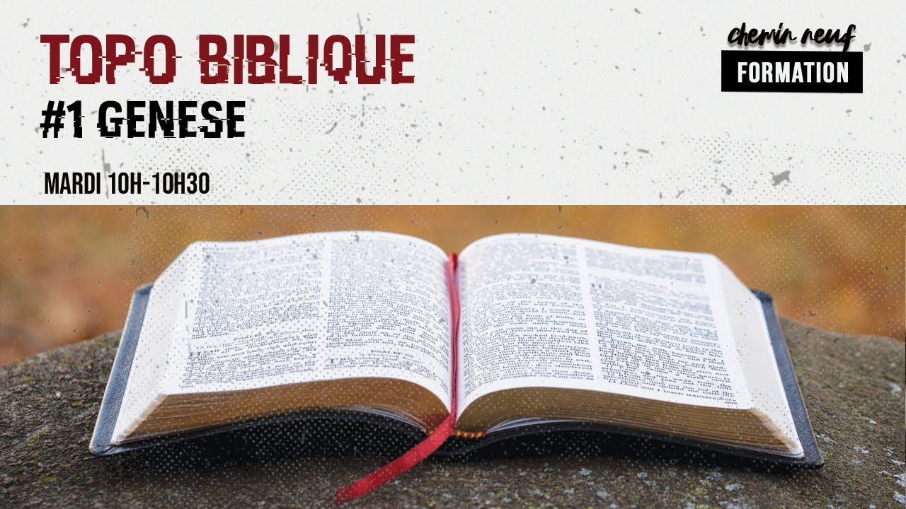 Topo biblique #1 : Genèse