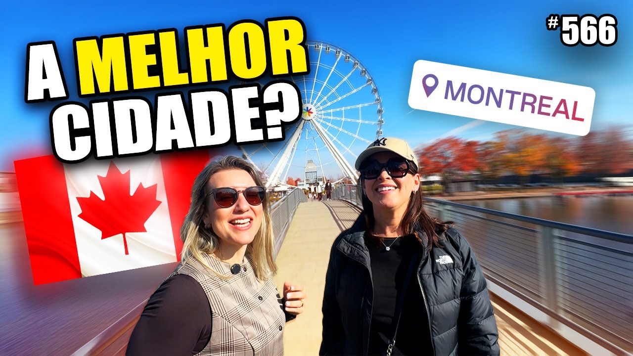 Guia Profissional nos Apresentou Montreal (melhor cidade do Canadá?) #566
