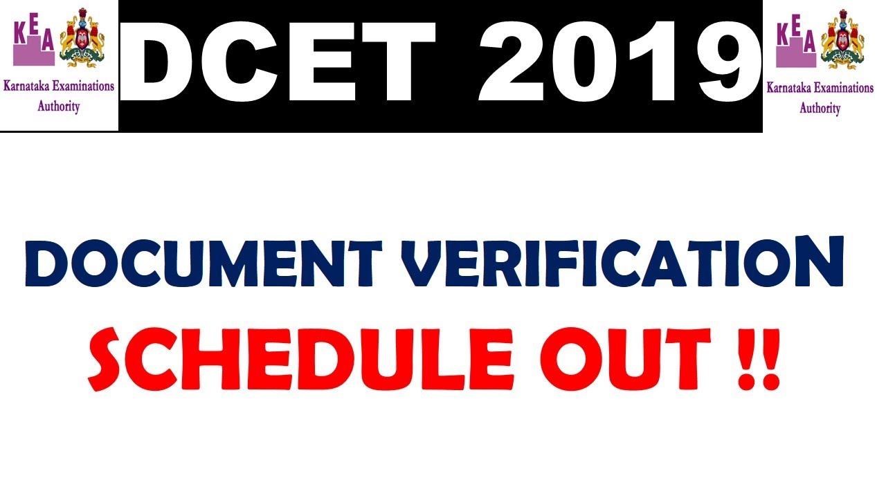 DCET 2019 DOCUMENT VERIFICATION SCHEDULE OUT - CHECK WHAT TO DO