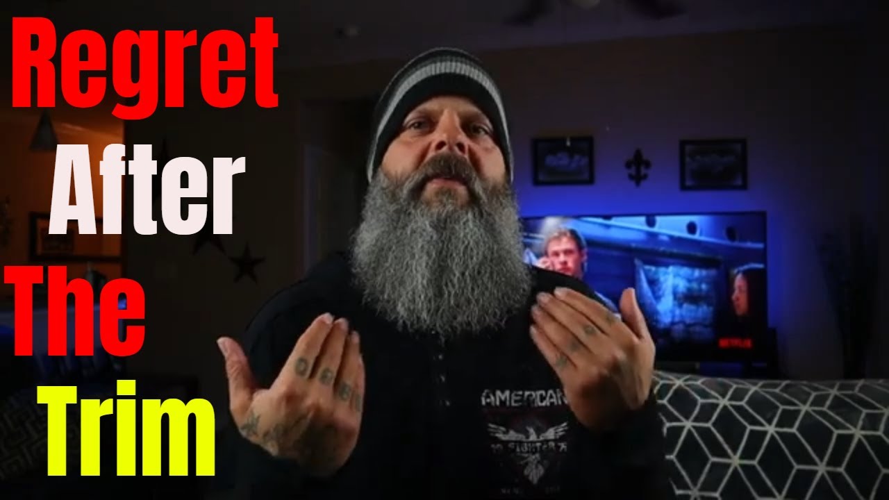 Beard Trim Regret