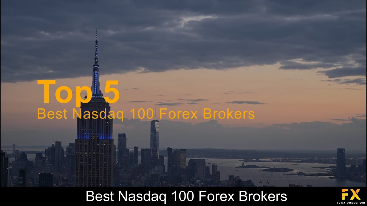 Best Nasdaq 100 Forex Brokers📈