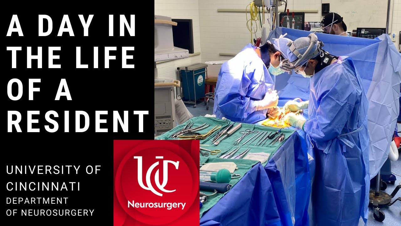 Day in the life of a Neurosurgery Resident at the University of Cincinnati