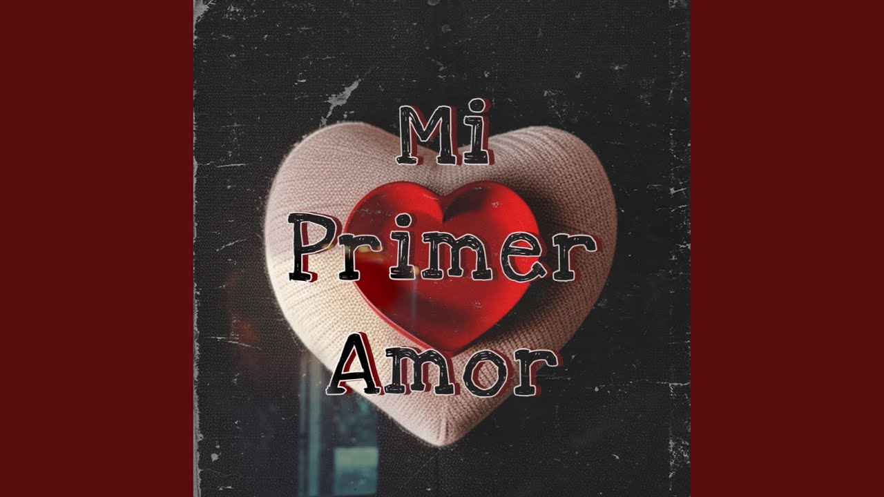 Mi Primer Amor
