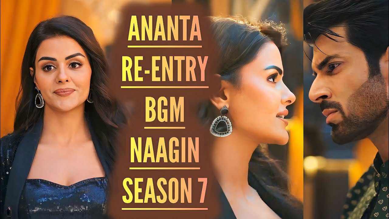 Naagin 7 - Ananta New Entry BGM | Ep 9