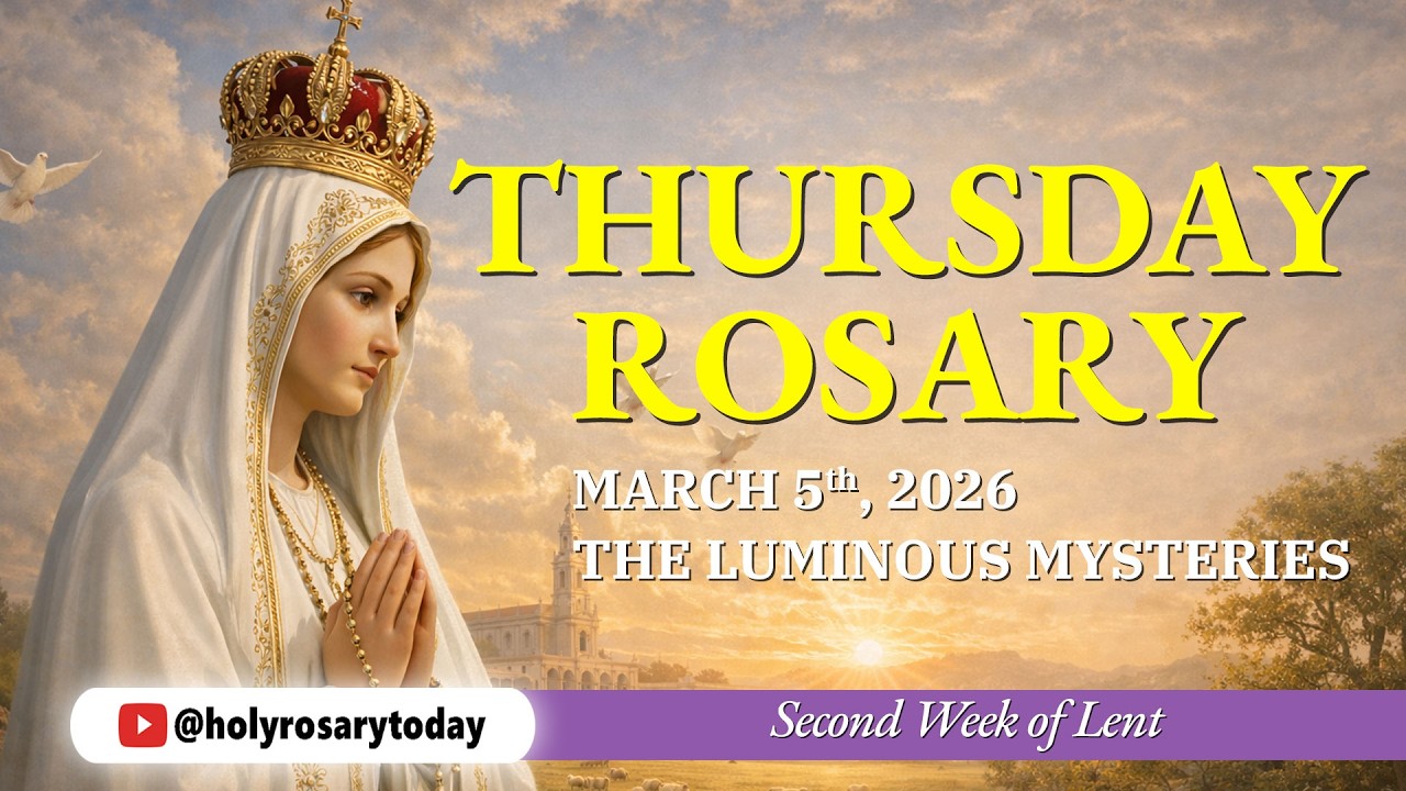 Holy Rosary Today 💜 Thursday, March 5, 2026 💜 The Luminous Mysteries of the Rosary [VIRTUAL]