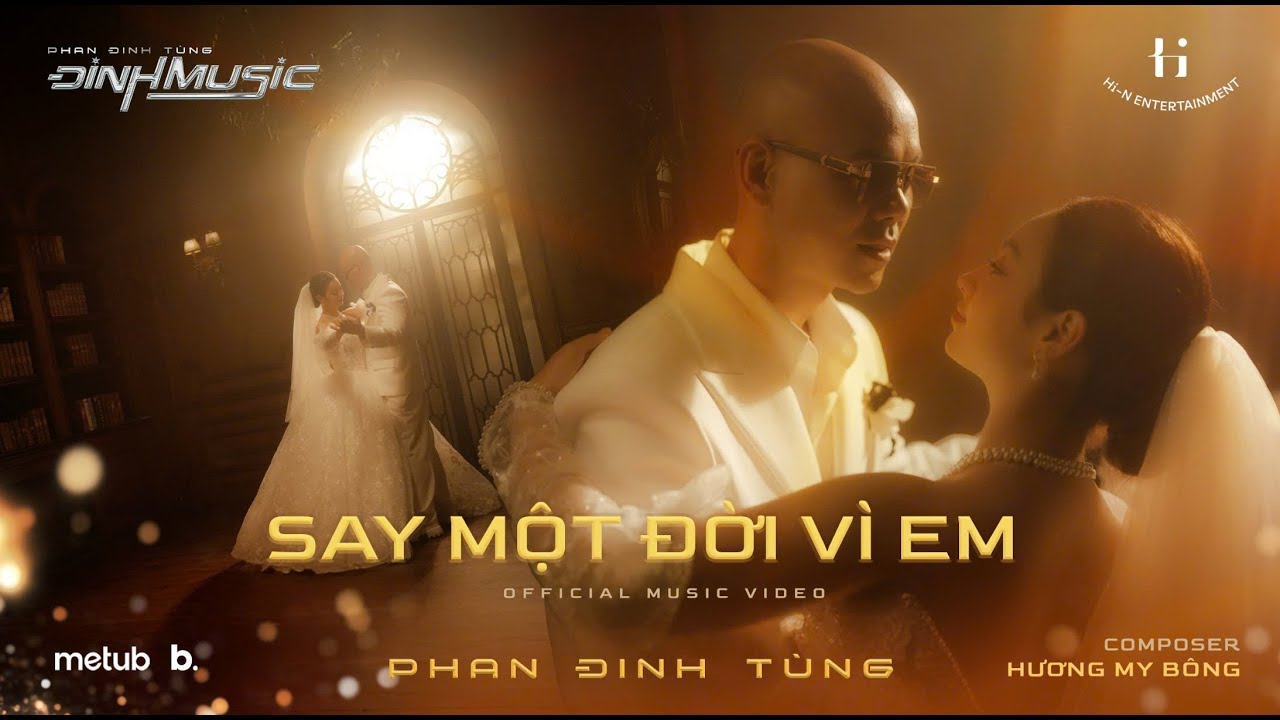 SAY MỘT ĐỜI V&Igrave; EM | OFFICIAL MUSIC VIDEO | PHAN ĐINH T&Ugrave;NG x HƯƠNG MY B&Ocirc;NG | Ta say kh&ocirc;ng phải v&igrave; men