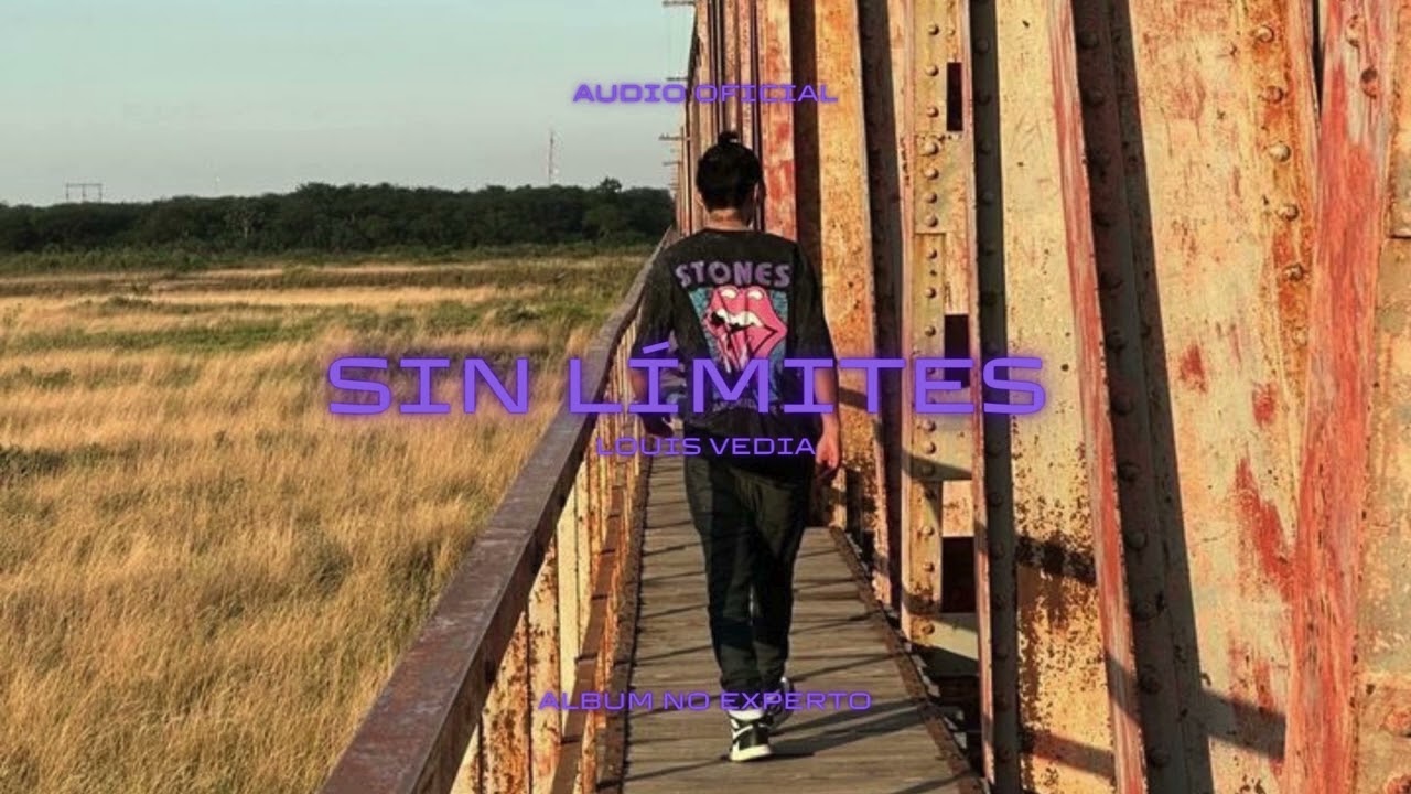 LOUIS VEDIA- Sin Límites (audio oficial)