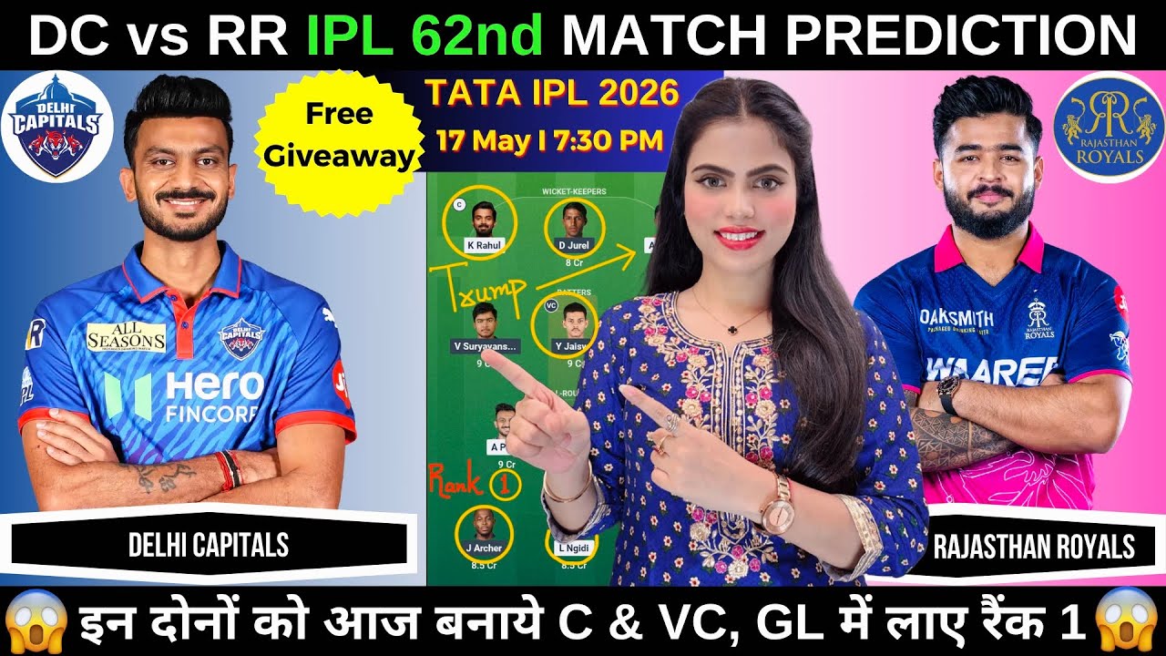 DC vs RR Today Match Prediction | Delhi Capitals vs Rajasthan Royals | IPL 2026 Match 62