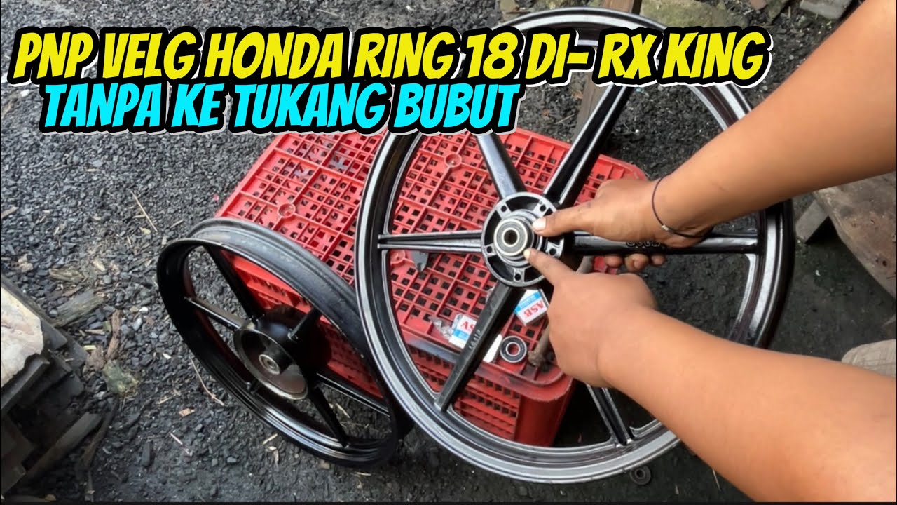 VELG PALANG 6 RX KING | CARA PNP KAN