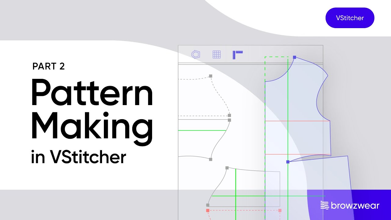 Pattern Making in VStitcher: Part 2