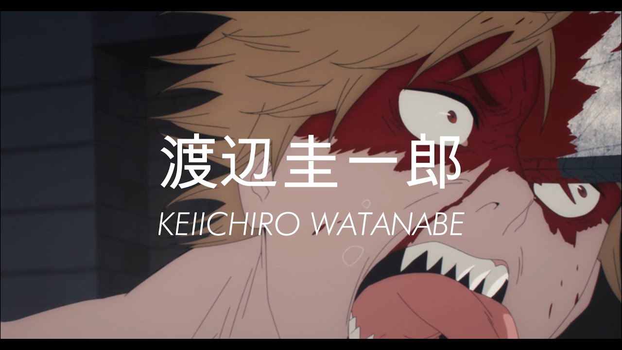 渡辺圭一郎 (Keiichiro Watanabe) Sakuga MAD