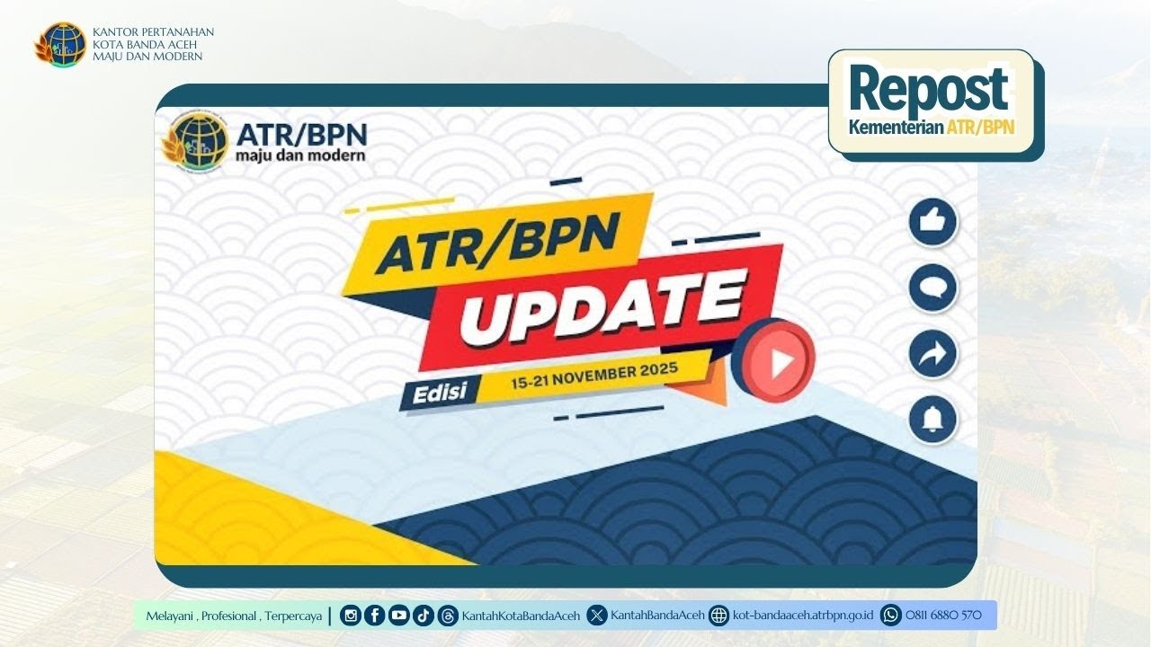 [ATR/BPN UPDATE] EDISI 15 - 21 NOVEMBER 2025