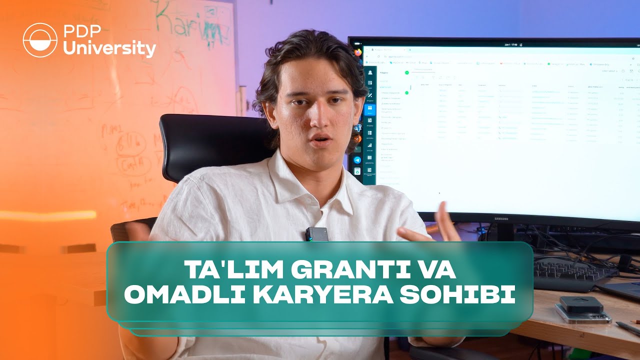 Ta'lim granti va omadli karyera sohibi! - PDP University talabasi hikoyasi
