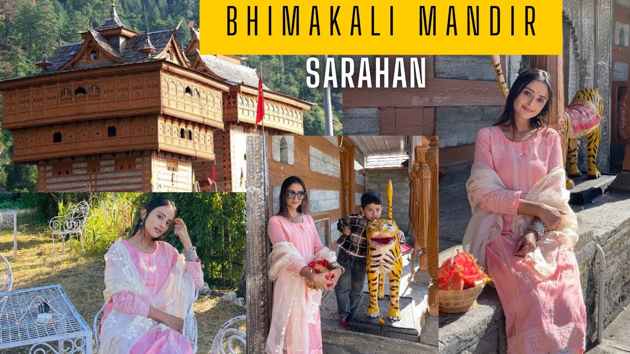 Bhima Kali Mandir Sarahan | Shimla | Monika Chauhan