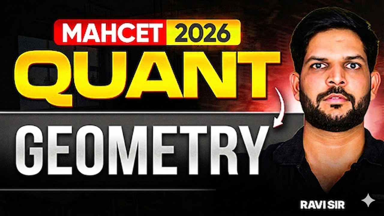MAHCET 2026 Quant: Complete GEOMETRY | Ravi Kumar
