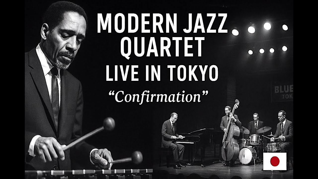 The Modern Jazz Quartet Live in Tokyo – “Confirmation” at the Blue Note (Milt Jackson, John Lewis)