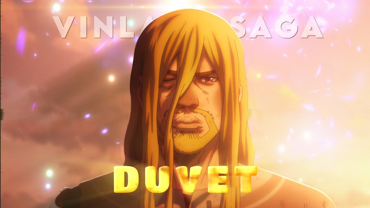 VINLAND SAGA 4K  [AMV/EDIT] - DUVET