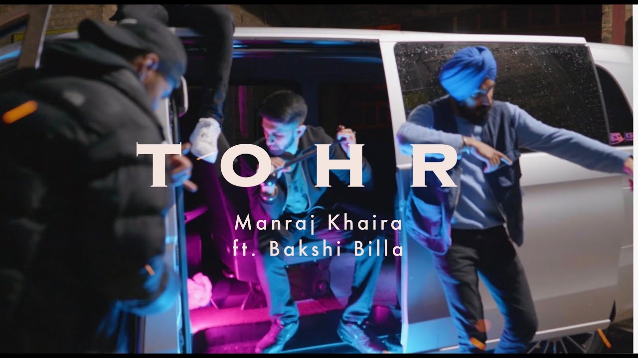 Manraj Khaira ft. Bakshi Billa - Tohr [Official Video] | Latest Punjabi Songs 2021