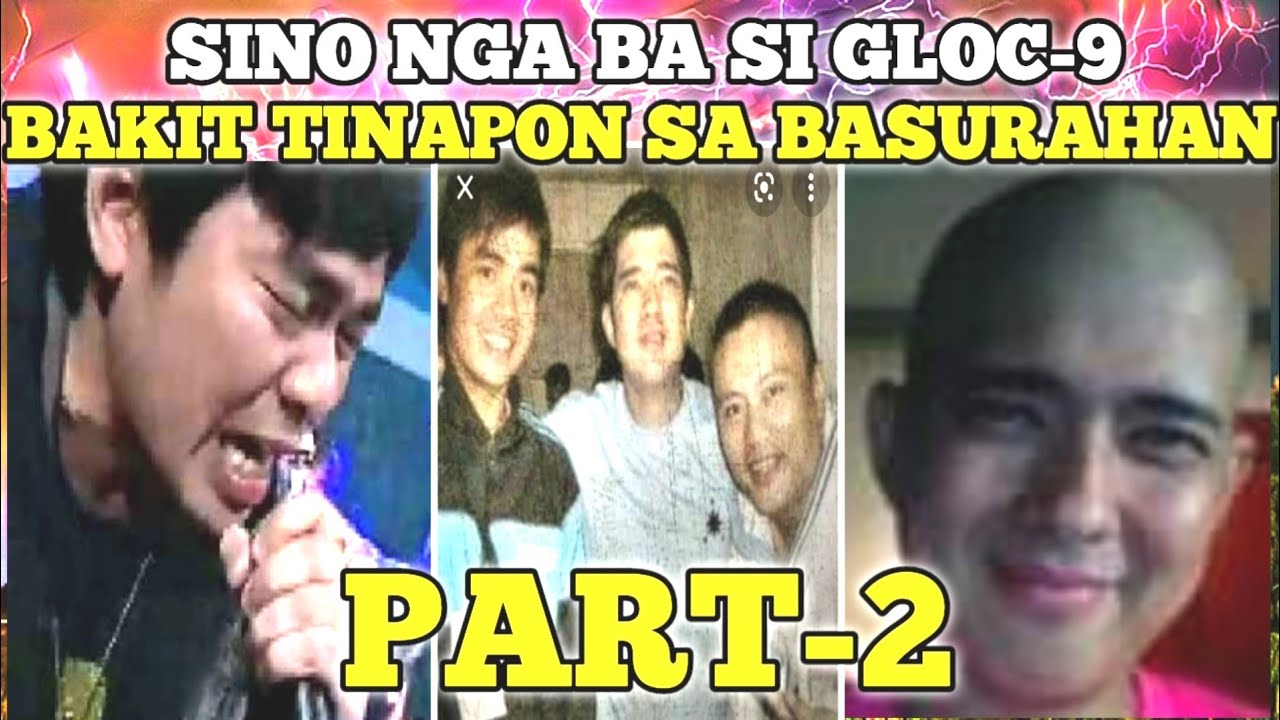 SINO NGA BA SI GLOC-9 BAKIT TINAPON SA BASURAHAN ANG KANYANG DEMO TAPE PART-2