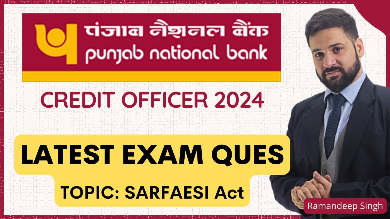 PNB SO Credit Officer 2024: Latest SARFAESI 2002 MCQs