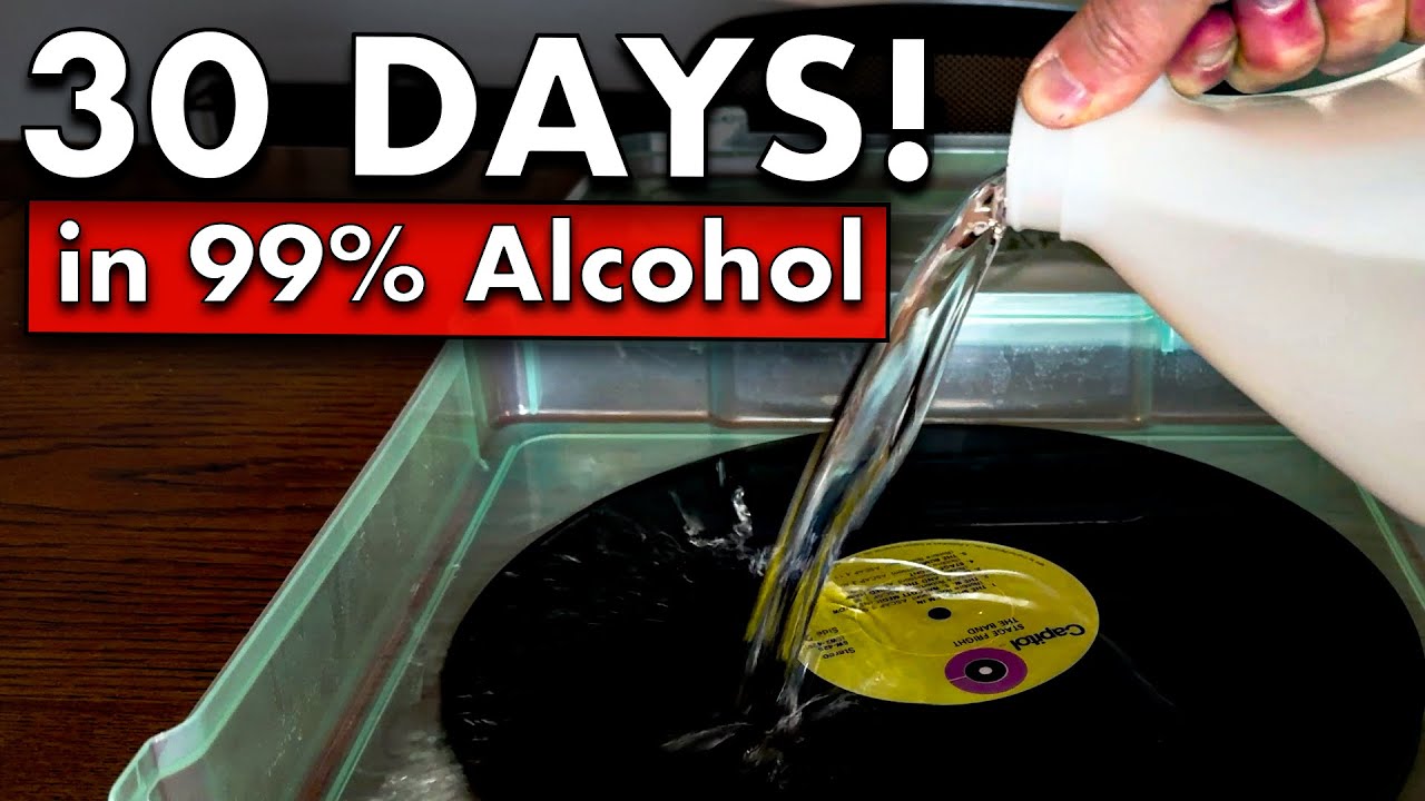 I Put a Vinyl Record in 99% Alcohol for 30 Days - Here's What Happened!