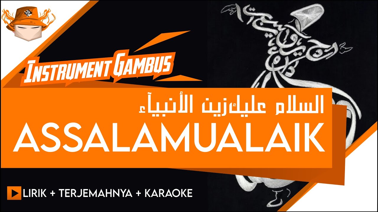 Assalamu'alaik Zainal Anbiya | Instrument Gambus | Karaoke | + Lirik dan Terjemah