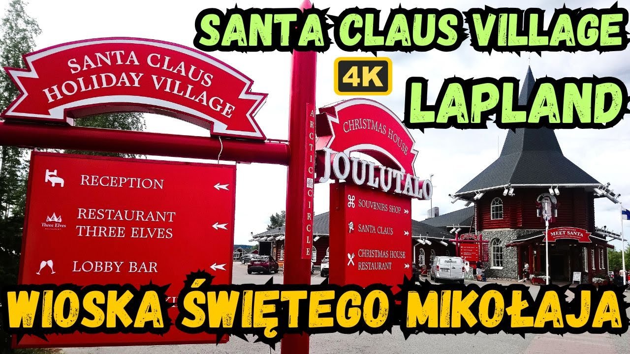 Rovaniemi Wioska Świętego Mikołaja w Laponii | Jak wygląda naprawdę i Czy WARTO tu jechać? 4K