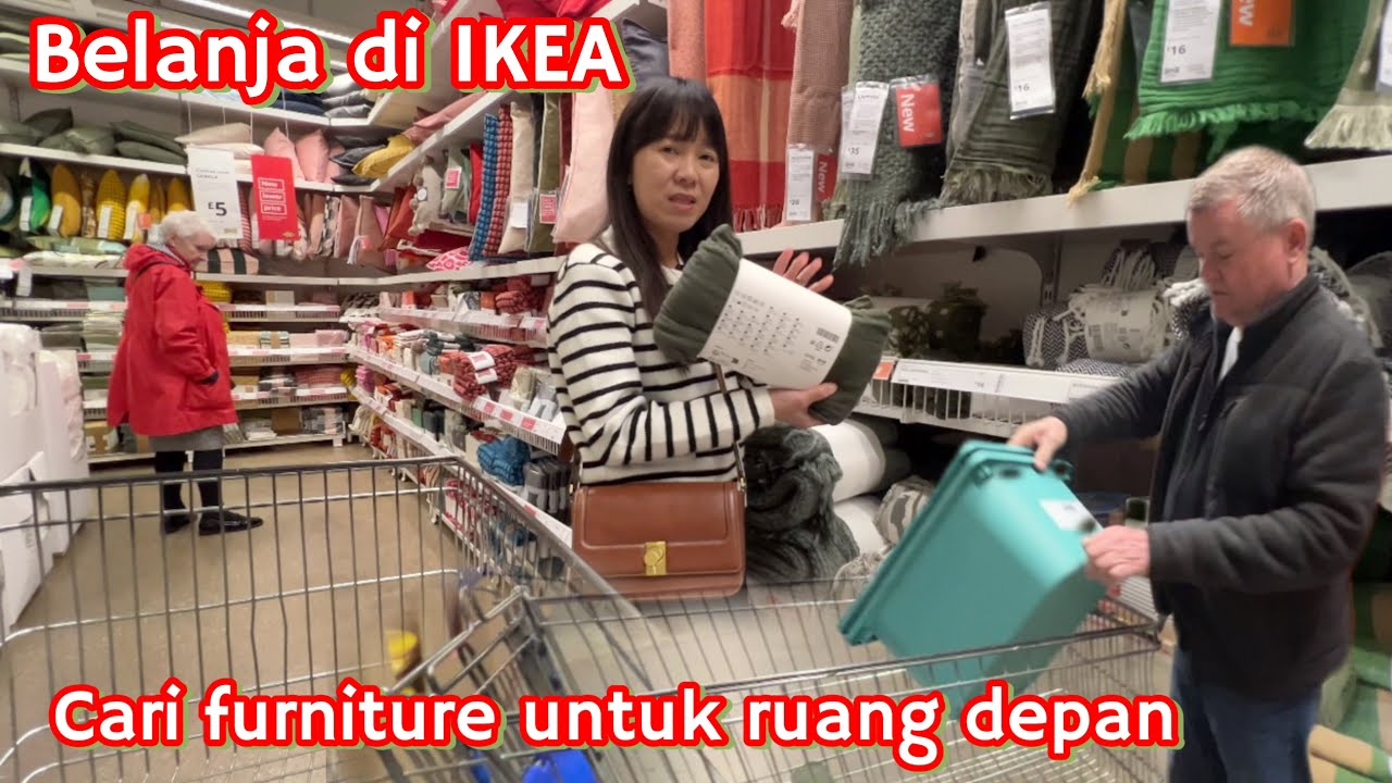 BELANJA DI IKEA & CARI FURNITURE UNTUK RUANG DEPAN