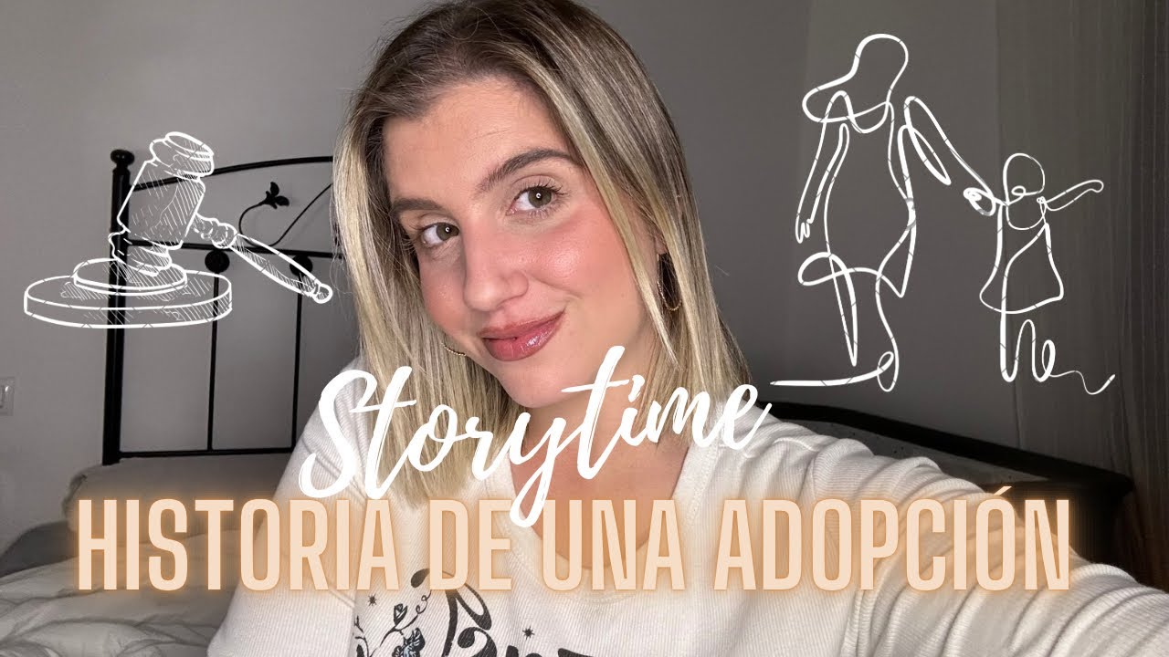 STORYTIME | HISTORIA DE UNA ADOPCIÓN 🧑‍🧑‍🧒💖 | NIAH EME
