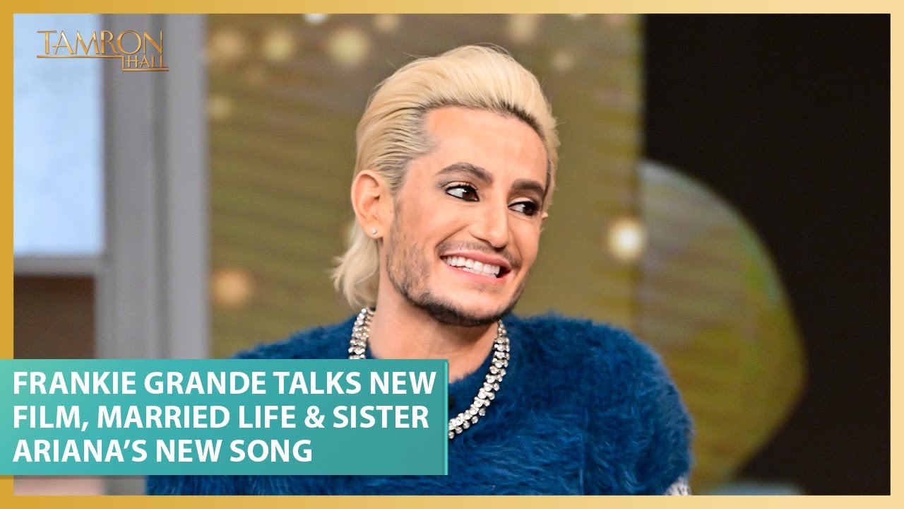 Frankie Grande Talks New Film, Married Life & Sister Ariana’s New Song