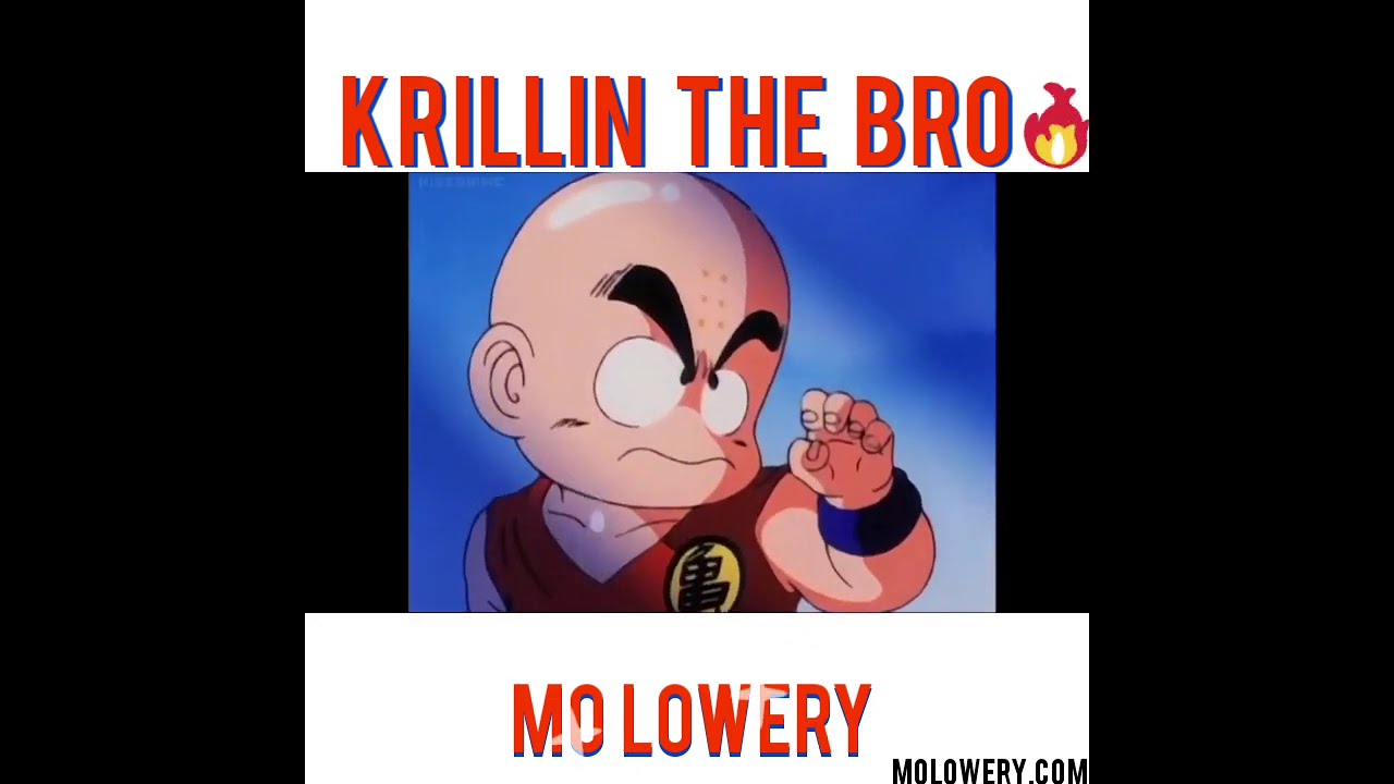 Mo Lowery DB: Krillin The Bro Pt 1