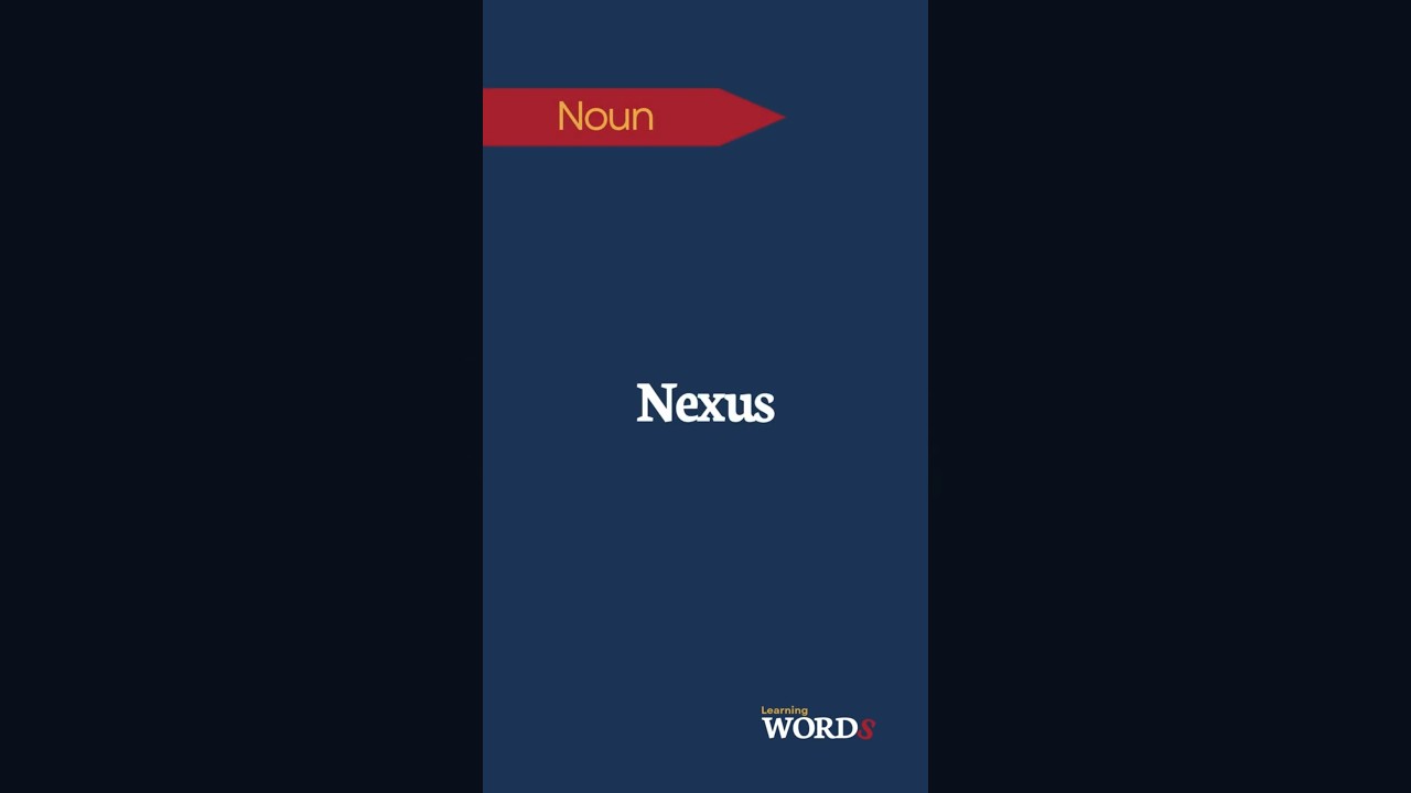 Nexus | Word of the Day