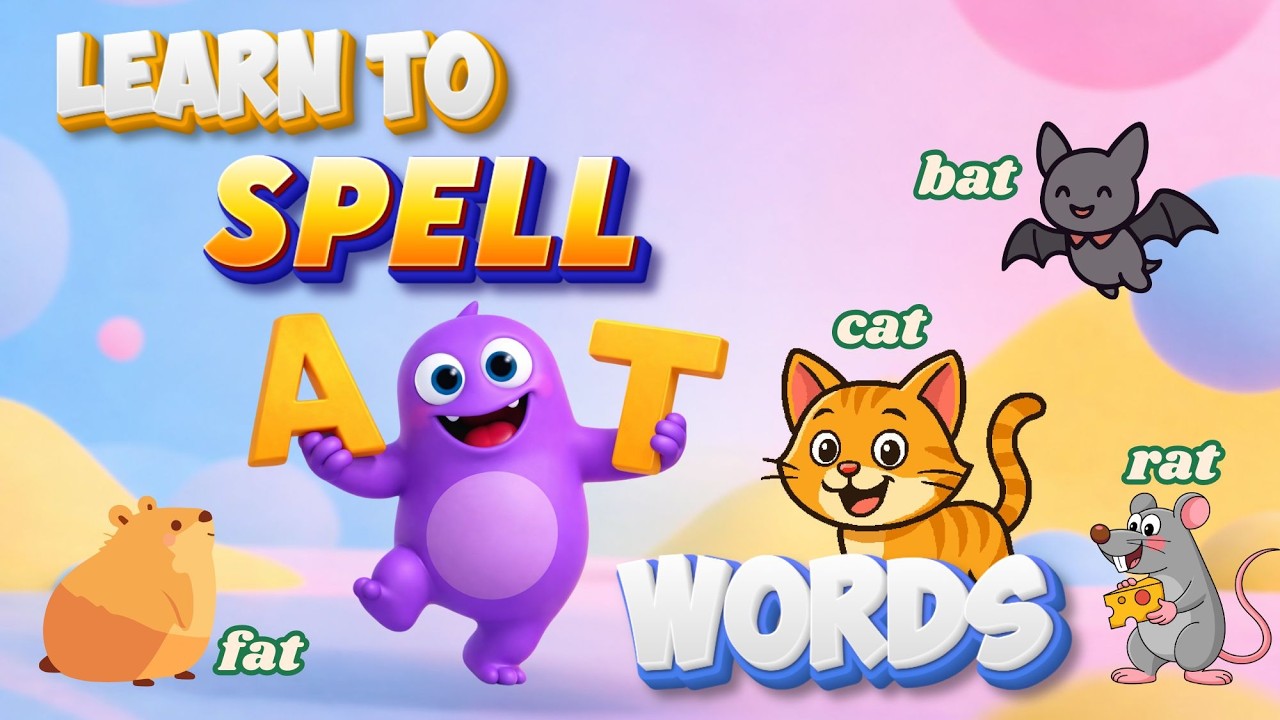Learn to Spell  at Words!  Fun Spelling Song for Kids