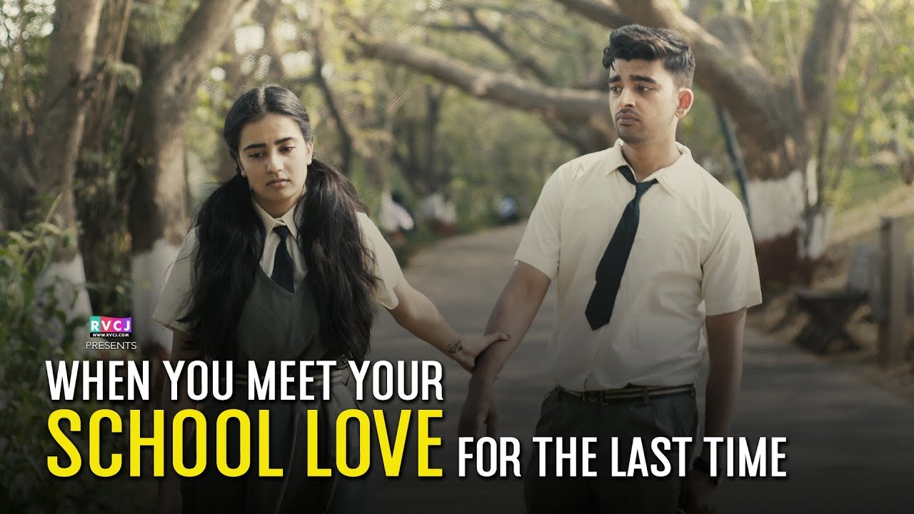 When You Meet Your School Love For The Last Time | Ft. Saad & Prerna | RVCJ