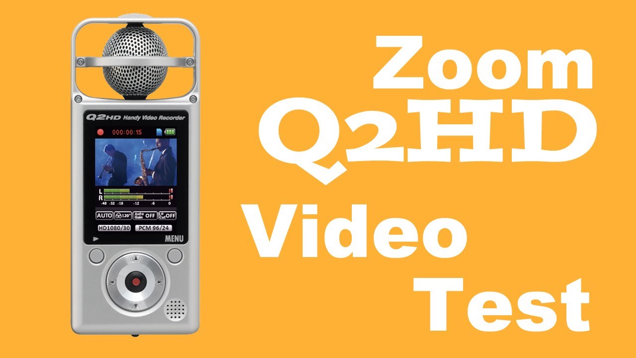 Zoom Q2HD Video Test