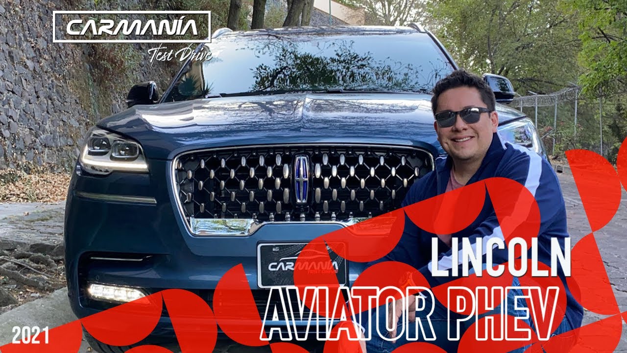Lincoln Aviator PHEV una gran solución de movilidad
