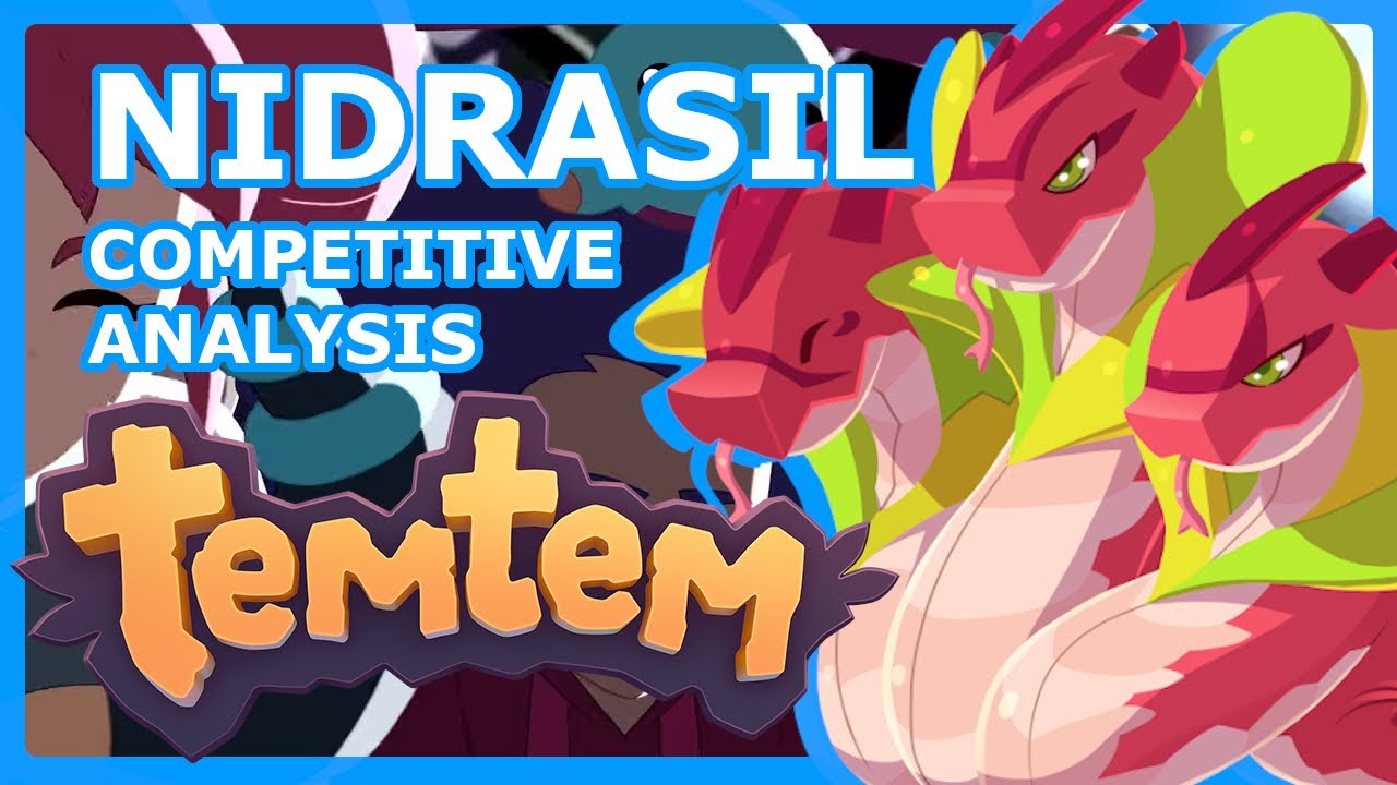 TEMTEM NIDRASIL COMPETITIVE ANALYSIS - In Depth Look at Nidrasil in Competitive Temtem Early Access