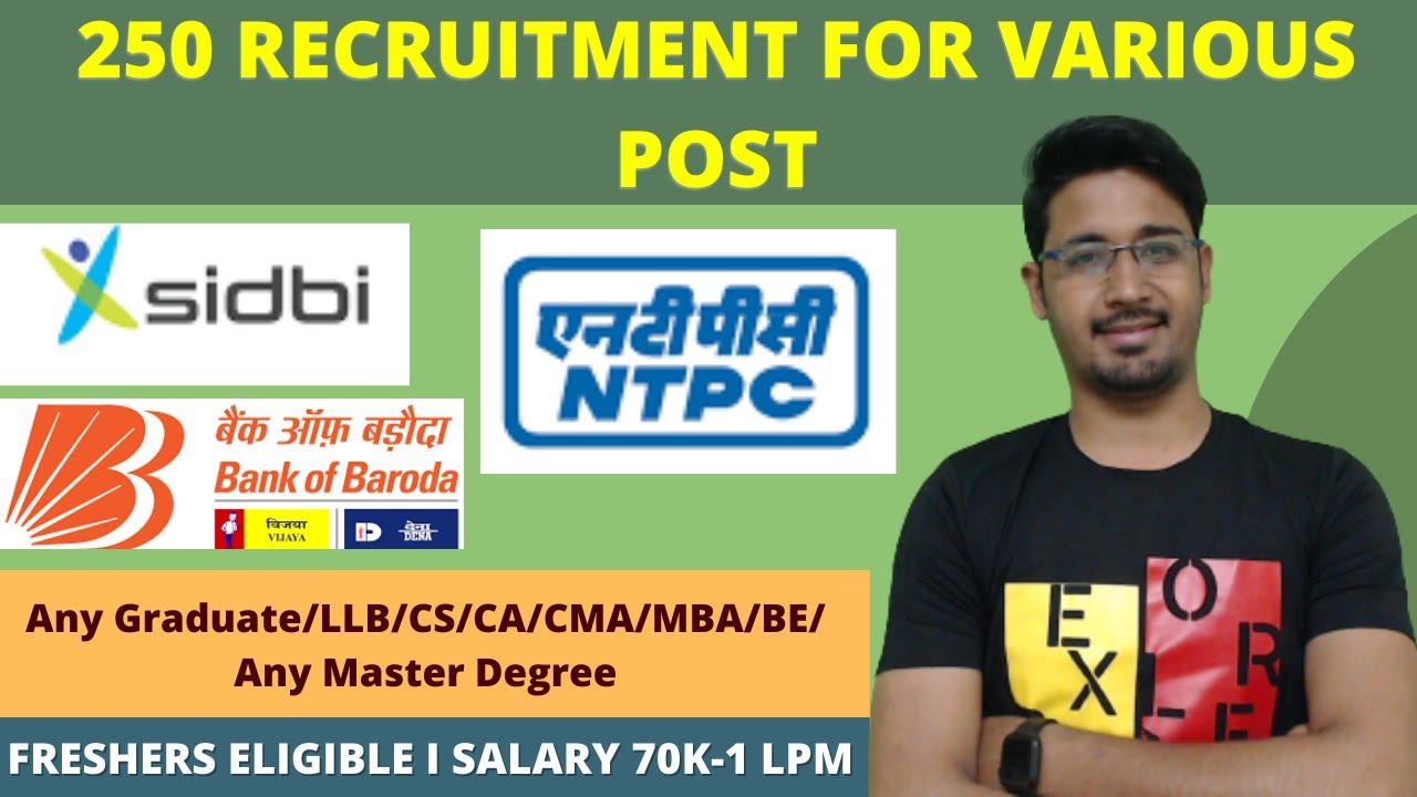 Recruitment at SIDBI I BOB I NTPC I #govt job I #Freshers Eligible I Salary 70000-100000 PM