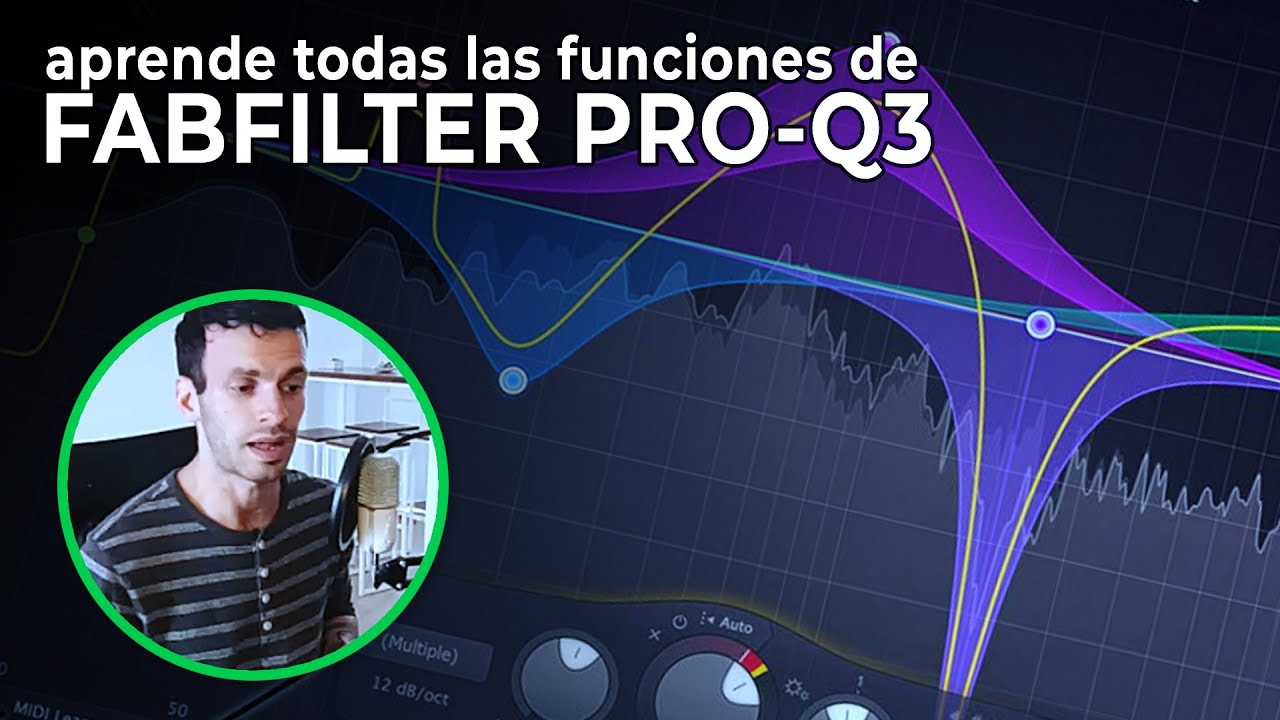 Tutorial COMPLETO de FabFilter Pro-Q 3