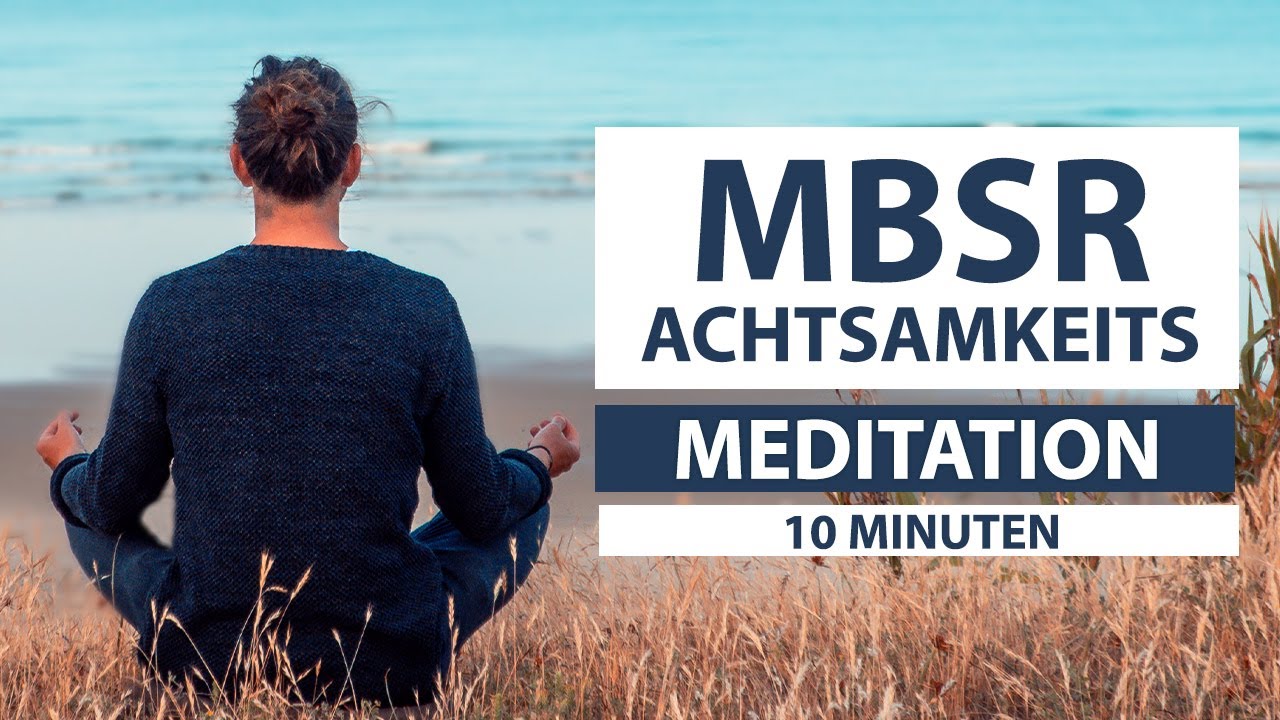 MBSR Achtsamkeitsmeditation | Atemmeditation | Meditation Achtsamkeit