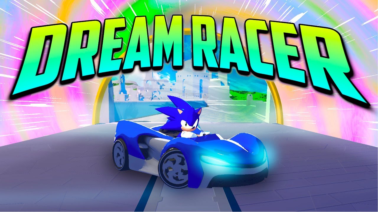 Sonic Racing CrossWorlds Is My Dream Sonic Racing Game