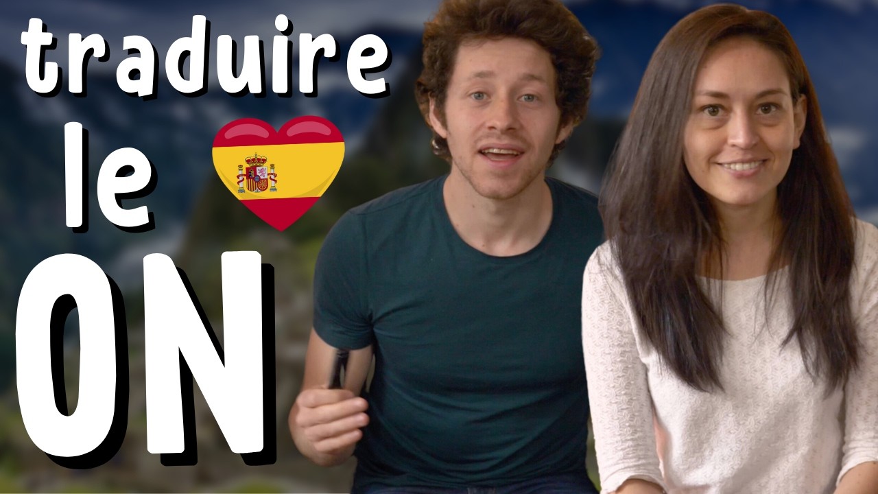Comment traduire ON en ESPAGNOL 🇪🇸 (la forme impersonnelle)