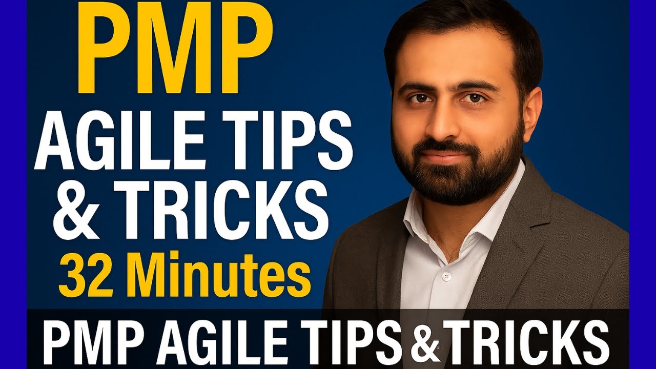 PMP Agile Tips & Tricks in 32 Minutes (Must-Watch Before Your Exam)