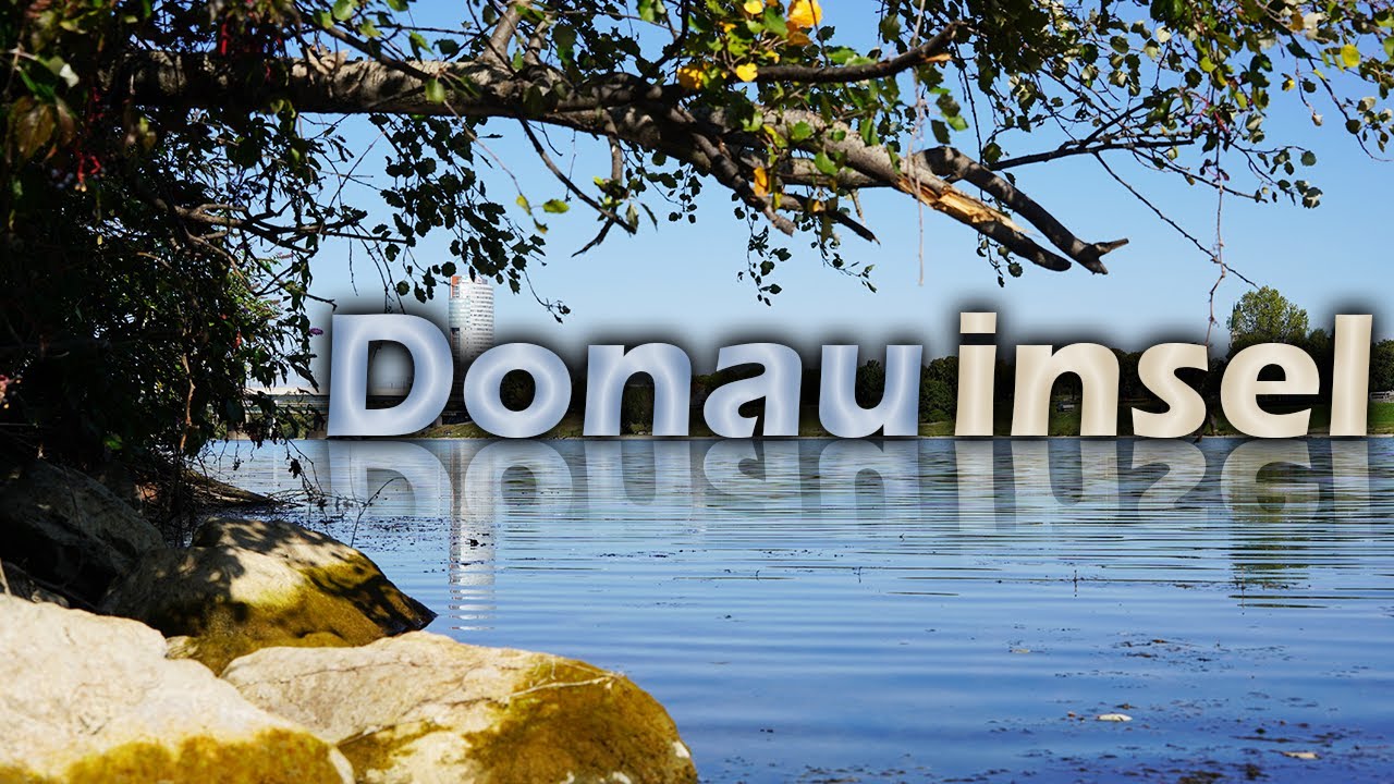 Die DONAUINSEL - Warum wurde sie errichtet? Was hat sie zu bieten?