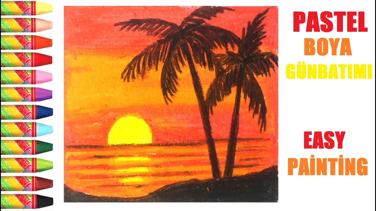 Easy Pastel Painting I Kolay Pastel Boya Çalışması I Pastel Boya Nasıl Yapılır?