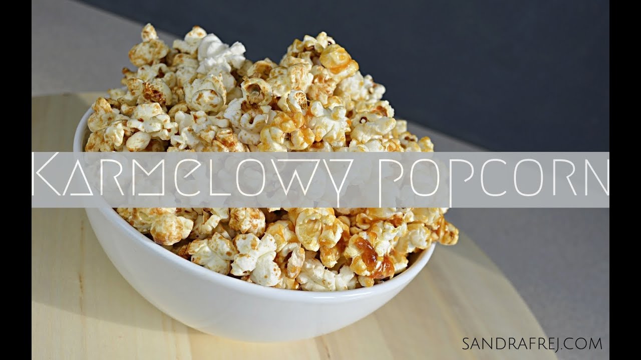 Karmelowy popcorn na dwa sposoby | SandraFrej.com