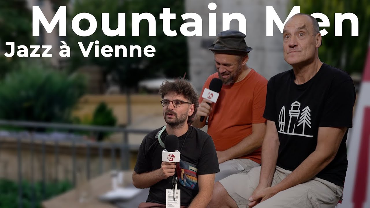 Jazz à Vienne – Mountain Men & les coulisses du site Cybèle avec Nathanaël | Émission #11