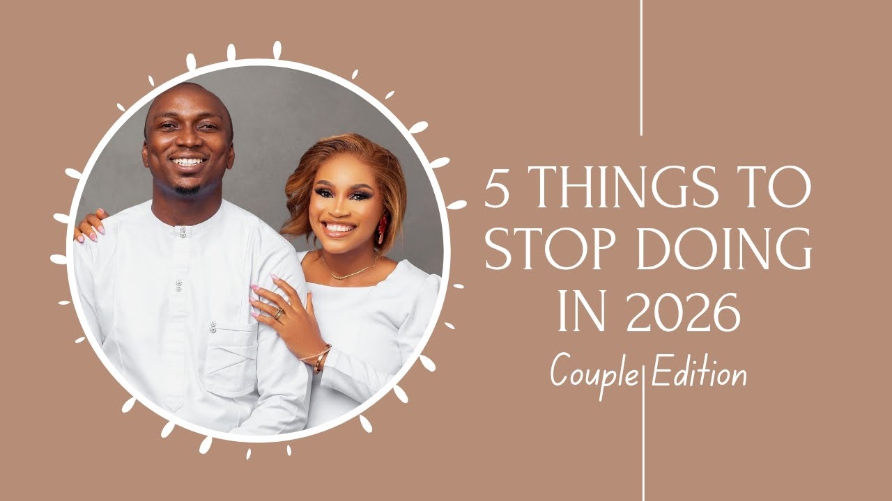 STOP DOING THESE 5 THINGS TO YOUR SPOUSE IN 2026!