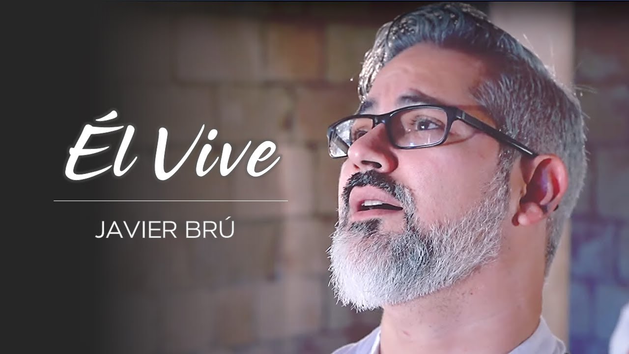 Javier Br&uacute; - &Eacute;l Vive