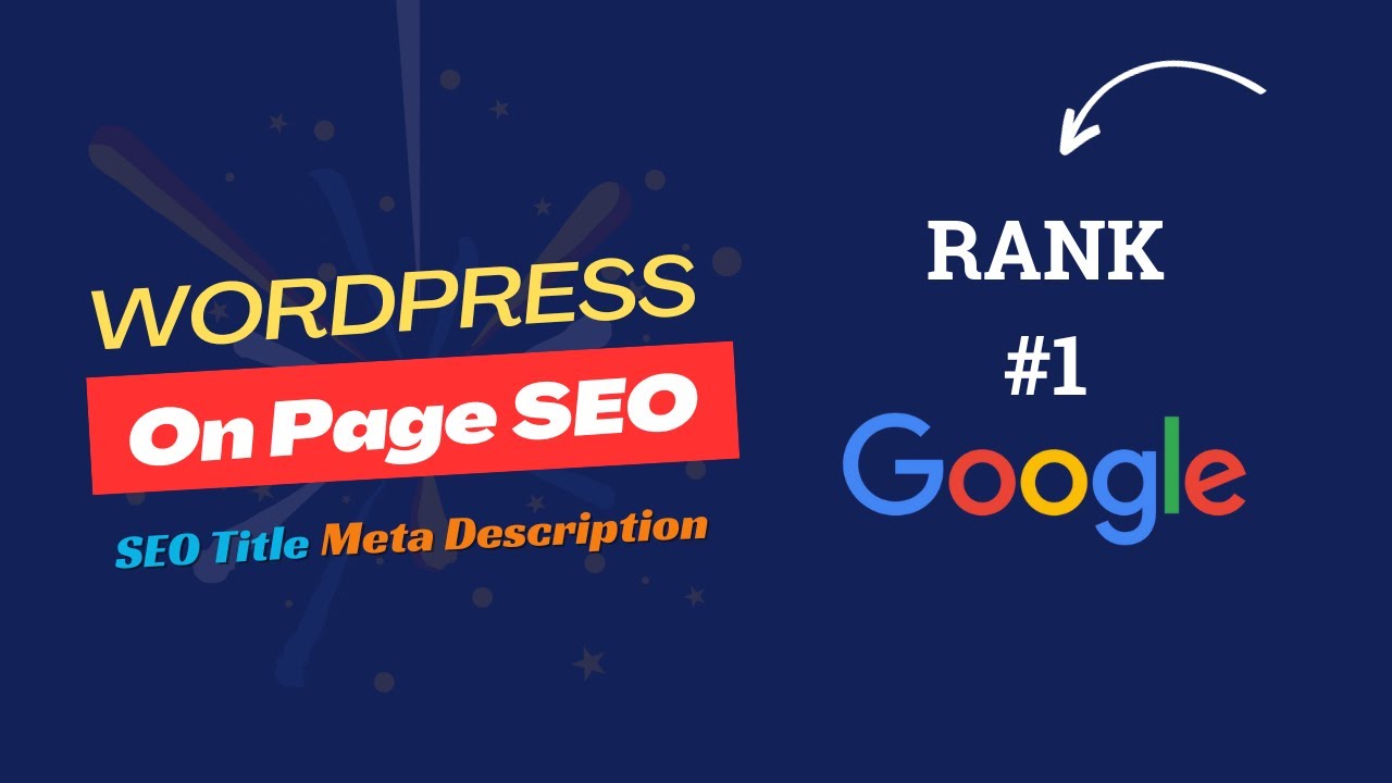 WordPress On Page SEO, Rank no. 1 on Google by Inserting SEO Title and Meta Description